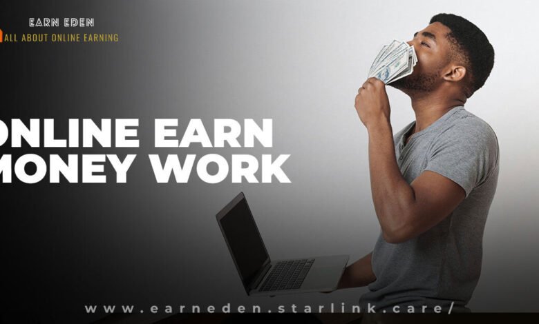 online earn money work